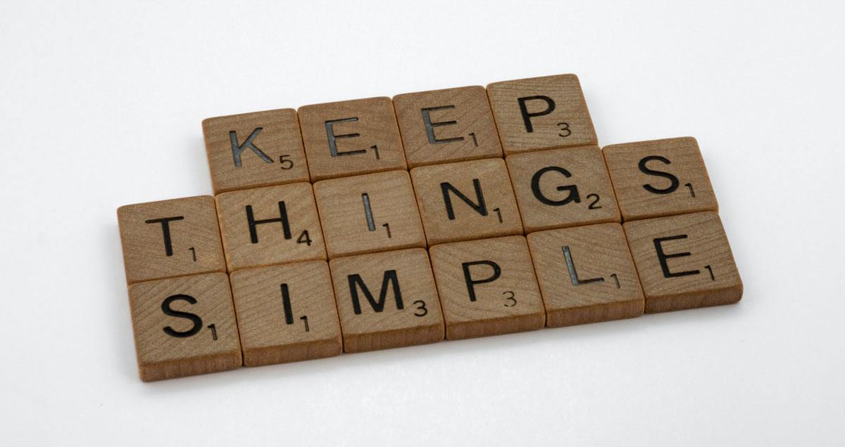 Keep things simple - Rester simple